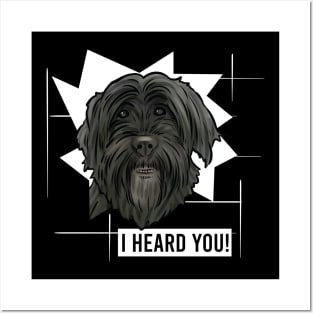 Funny Portuguese Water Dog I Heard You Posters and Art